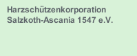 Harzschützenkorporation Salzkoth-Ascania 1547 e.V.